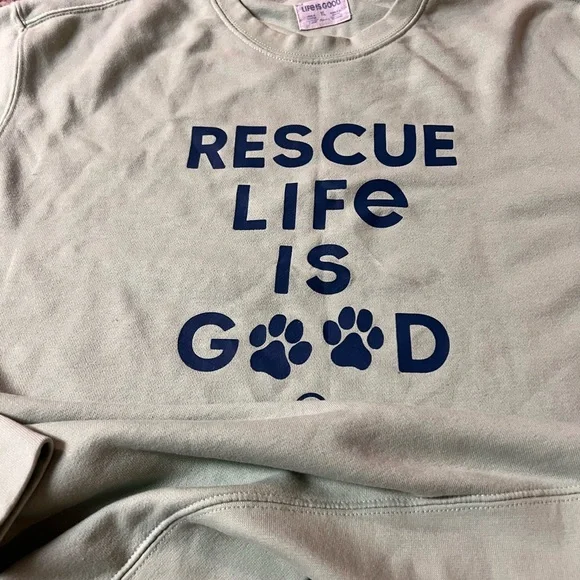Rescue Life Is Good paws dog cat pet green lightweight Crewneck Sweatshirt - Picture 9 of 11